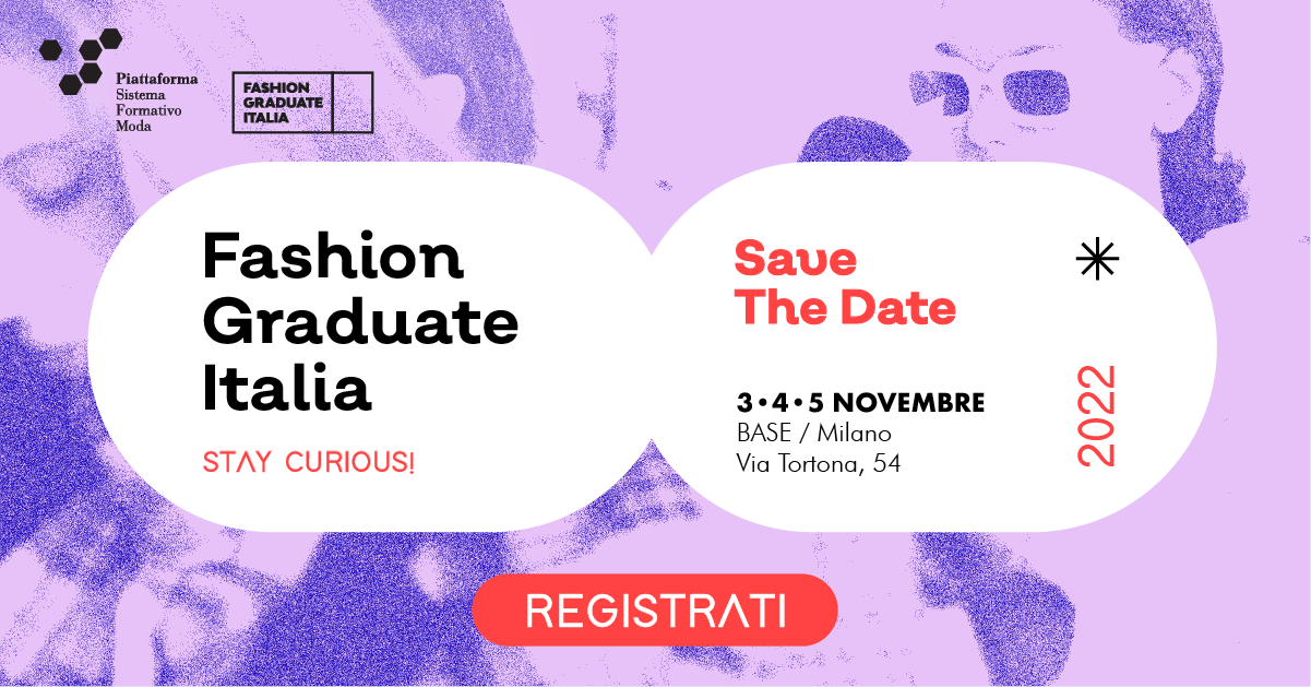 Save the date - Fashion Graduate Italia 2022
