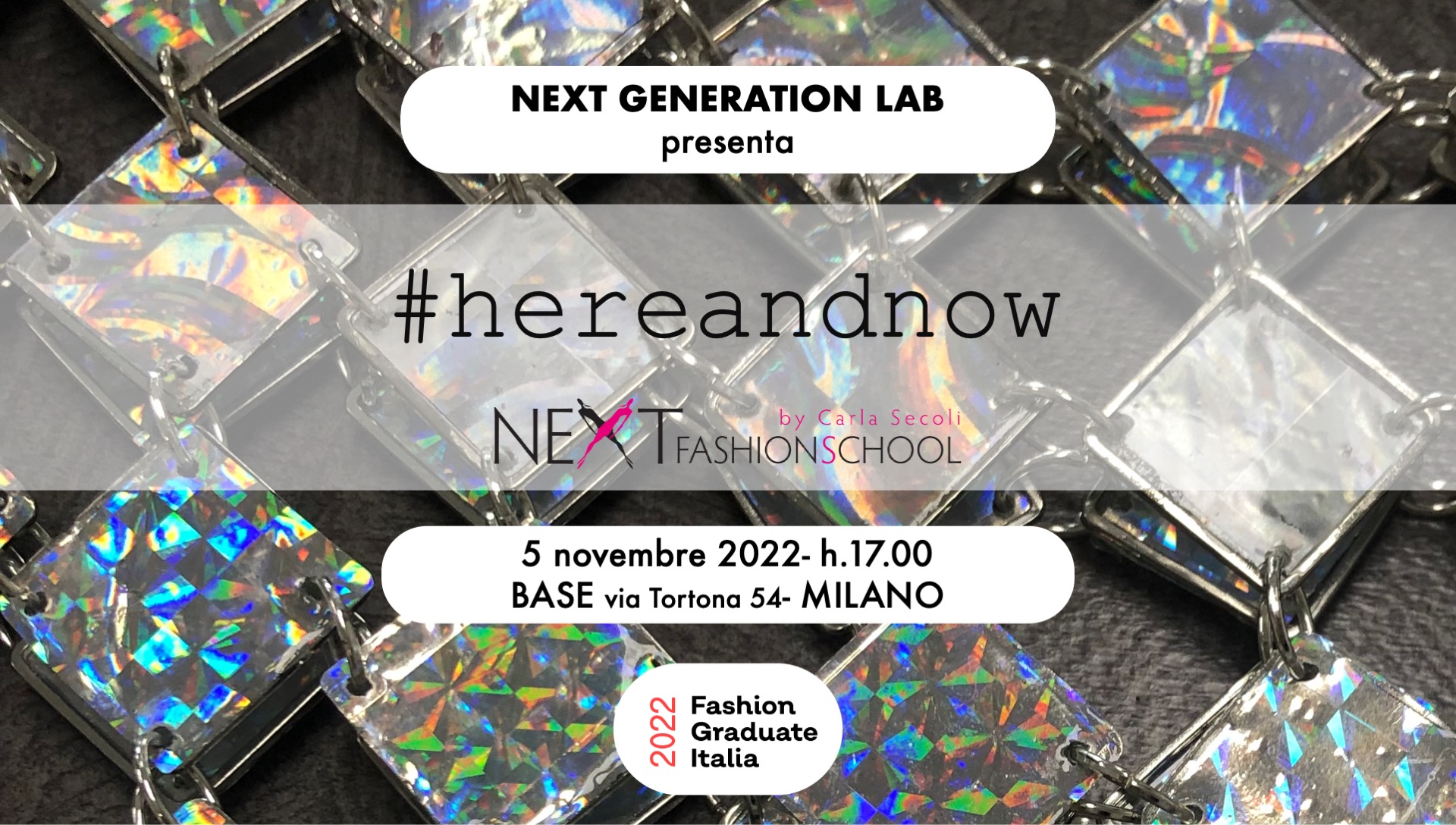 #hereandnow - Fashion Graduate Italia 2022